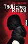 T�dliches Ritual: Thriller