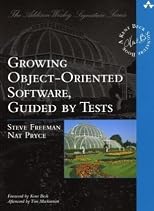 Growing Object-Oriented Software, Guided by Tests (Beck Signature Series)