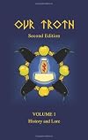 Our Troth, Vol. 1: History and Lore