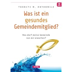 Was ist ein gesundes Gemeindemitglied