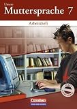 Produkt-Bild: Unsere Muttersprache - Sekundarstufe I - &Ouml;stliche Bundesl&auml;nder und Berlin: 7. Schuljahr - Arbeitsheft (vierfarbig)