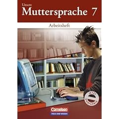 Unsere Muttersprache - Sekundarstufe I - �stliche Bundesl�nder und Berlin: 7. Schuljahr - Arbeitsheft (vierfarbig)
