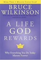 A Life God Rewards (Breakthrough (Multnomah Hardcover))