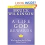 A Life God Rewards (Breakthrough (Multnomah Hardcover))
