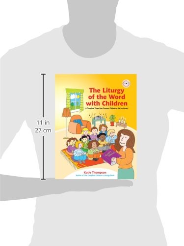 The Liturgy of the Word with Children: A Complete Three-Year Program Following the Lectionary