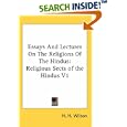 Essays And Lectures On The Religions Of The Hindus: Religious Sects of the Hindus V1 (Essays and Lectures on the... by  H. H. Wilson