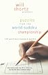 Will Shortz Presents Puzzles from the World Sudoku Championship: 100 Wordless Crossword Puzzles
