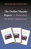 The Dublin/Murphy report : a watershed for Irish Catholicism?