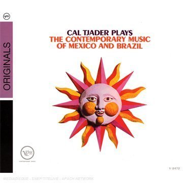 Cal Tjader Plays the Contemporary Music of Mexico and Brasil