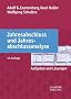 Jahresabschluss und Jahresabschlussanalyse: Aufgaben und L�sungen