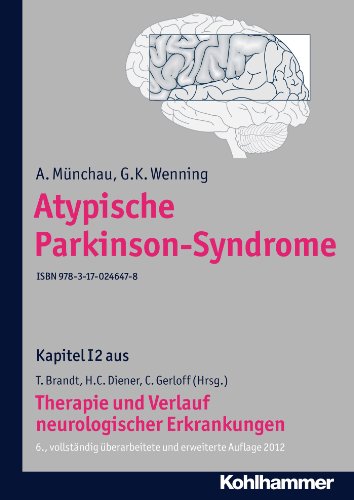 Atypische Parkinson-Syndrome: I2 Therapie und Verlauf neurologischer Erkrankungen (German Edition)