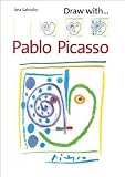 Draw with Pablo Picasso [DRAW W/PABLO PICASSO]
