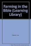Farming in the Bible