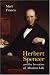 Herbert Spencer and the Invention of Modern Life