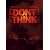 DON'T THINK -LIVE AT FUJI ROCK FESTIVAL-(初回生産限定盤)