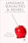 Language, Sexualities and Desires: Cross-Cultural Perspectives