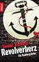 Revolverherz: Ein Hamburg-Krimi