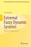 Extremal fuzzy dynamic systems : theory and applications