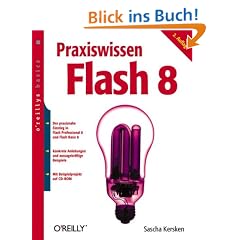 Praxiswissen Flash 8. oreillys basics