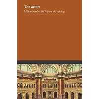 The actor;