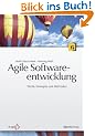 Agile Softwareentwicklung: Werte, Konzepte und Methoden