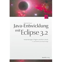 Java-Entwicklung mit Eclipse 3.2. Anwendungen, Plugins und Rich Clients