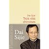 Trois vies chinoises
