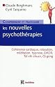 Comprendre et pratiquer les nouvelles psychoth&eacute;rapies : Coh&eacute;rence cardiaque, relaxation, m&eacute;diation, hypnose, EMDR, Ta&iuml;-chi-chuan, Qi gong