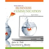 Excellence in Business Communication (9th Edition) (MyBCommLab Series)