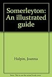 Somerleyton : an illustrated guide