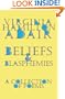 Beliefs and Blasphemies: A Collection of Poems