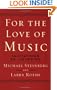 For The Love of Music: Invitations to Listening