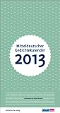 Produkt-Bild: Mitteldeutscher Gedichtekalender 2013