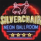 Revue Silverchair  / Neon Ballroom