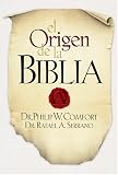 El origen de la Biblia (Spanish Edition)