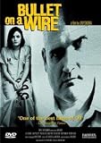 DVD : Bullet on a Wire