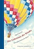 Produkt-Bild: Das Geheimnis des Windes: Eine phantastische Reise
