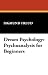 Book Dream Psychology: Psychoanalysis for Beginners