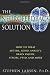 The Neurofeedback Solution: How to Treat Autism, ADHD, Anxiety, Brain Injury, Stroke, PTSD, and More