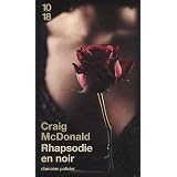 Rhapsodie en noirpar Craig McDonald