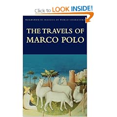 The Travels of Marco Polo (Wordsworth Classics of World Literature)