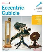Eccentric Cubicle (Make: Projects)