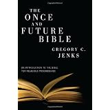 TheOnceandFutureBible