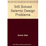 345 solved seismic design problems