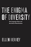 ISBN 9780226246239 product image for The Enigma of Diversity: The Language of Race and the Limits of Racial Justice | upcitemdb.com