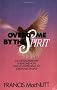 Overcome by the Spirit