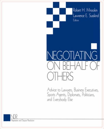 City Travel Guides Discounted  Books : Negotiating on Behalf of Others : Advice to Lawyers, Business Executives, Sports Agents, Diplomats, Politicians, and Everybody Else (Negotiation and d