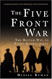 The Five Front War : The Better Way To Fight Global Jihad