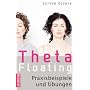 Theta Floating: Praxisbeispiele und �bungen von Esther Kochte