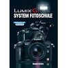 Lumix G: System Fotoschule